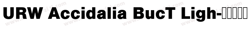 URW Accidalia BucT Ligh字体转换